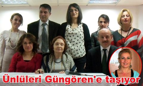 Ünlüleri Güngören'e taşıyor