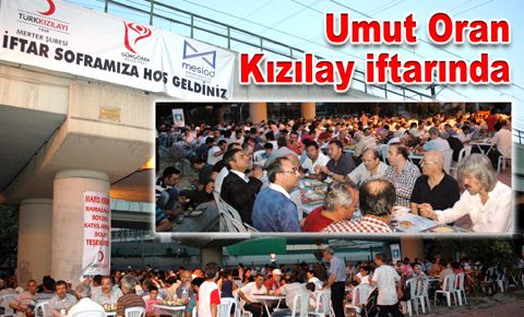 Umut Oran Kızılay iftarında