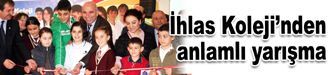 İhlas Koleji’nden anlamlı yarışma