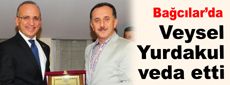 Veysel Yurdakul’a veda yemeği