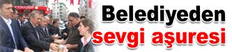 Belediyeden sevgi aşuresi