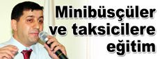 Minibüsçüler ve taksicilere eğitim