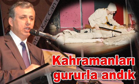 Kahramanları gururla andık