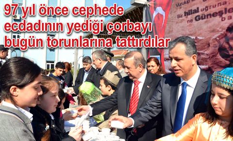 97 yıl önce cephede ecdadının yediği çorbayı bugün torunlarına tattırdılar