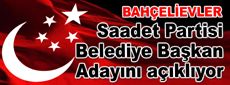 Saadet Partisi Belediye Başkan Adayını açıklıyor