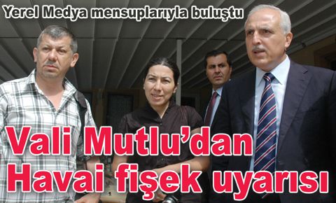 İstanbul Valisi Hüseyin Avni Mutlu, İstanbul’daki Yerel Medya mensuplarıyla buluştu