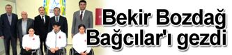 Başbakan Yardımcısı Bekir Bozdağ Bağcılar'ı gezdi