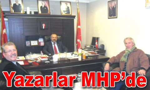 Yeniçağ yazarları MHP Güngören ilçe başkanlığını ziyaret etti