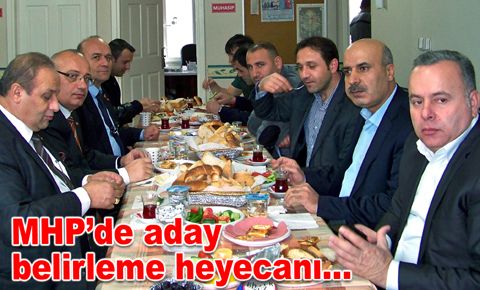 MHP’de aday belirleme heyecanı…