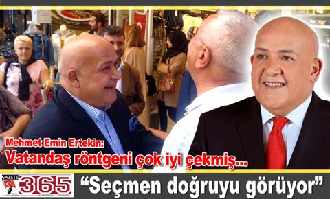 Mehmet Emin Ertekin: Vatandaş 7 Haziran’dan sonrasının röntgeni çok iyi çekmiş