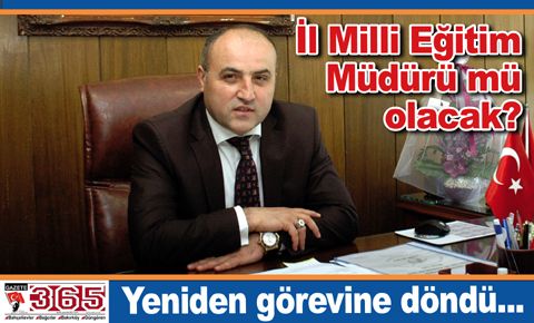 Bakırköy Milli Eğitim Müdürü görevine geri döndü