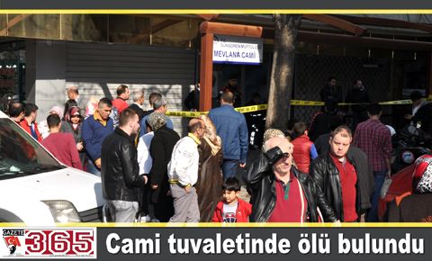 Cami tuvaletinde ölü bulundu