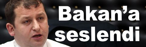 Muhtar Selami Aykut Bakan’a seslendi