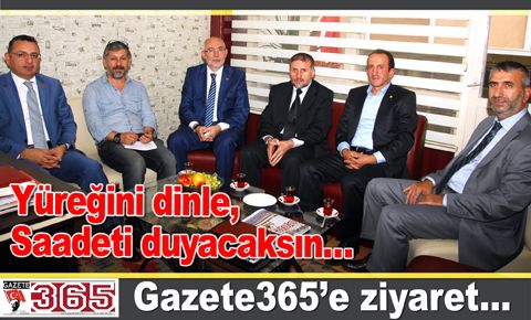 Saadet Partili adaylardan Gazete365’e ziyaret…