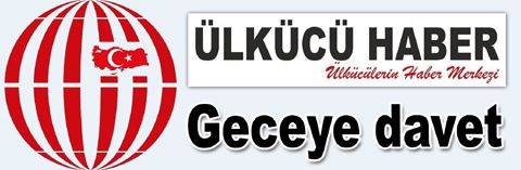 Ülkücü Haber'den dayanışma gecesi…